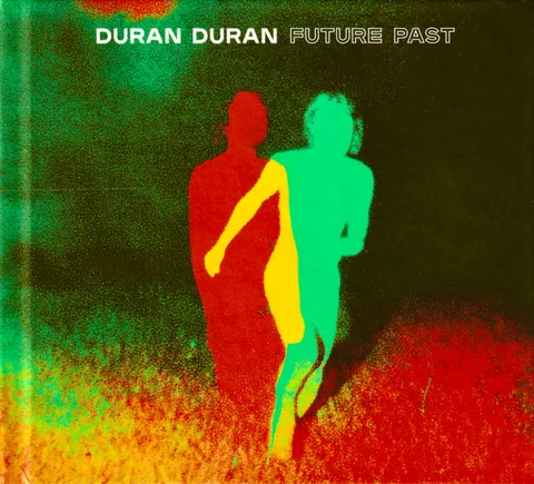 Обложка альбома «Future Past» — исполнитель DURAN DURAN