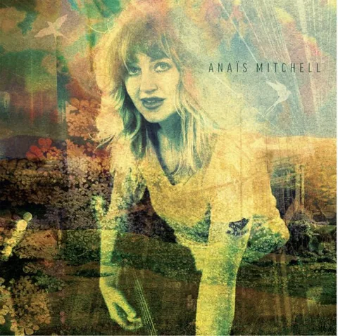 Обложка альбома «Anaïs Mitchell» — исполнитель ANAIS MITCHELL
