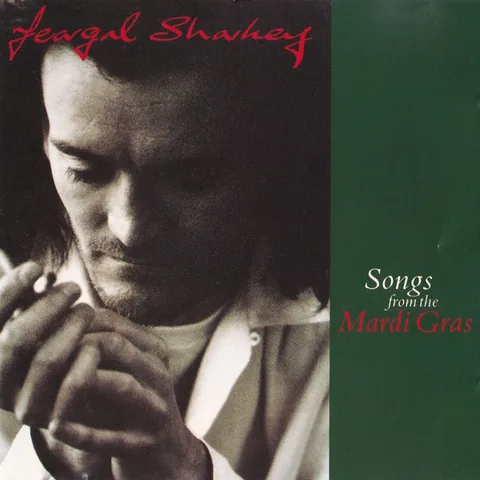Обложка альбома «Songs From Mardi Gras» — исполнитель FEARGAL SHARKEY