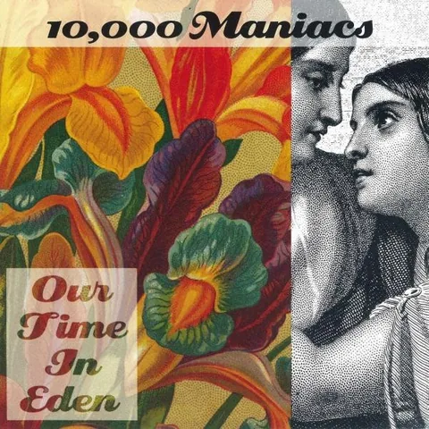 Обложка альбома «Our Time In Eden» — исполнитель 10,000 Maniacs