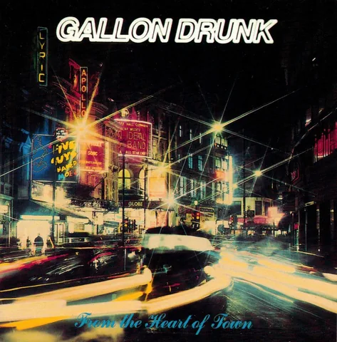 Обложка альбома «From The Heart Of Town» — исполнитель GALLON DRUNK