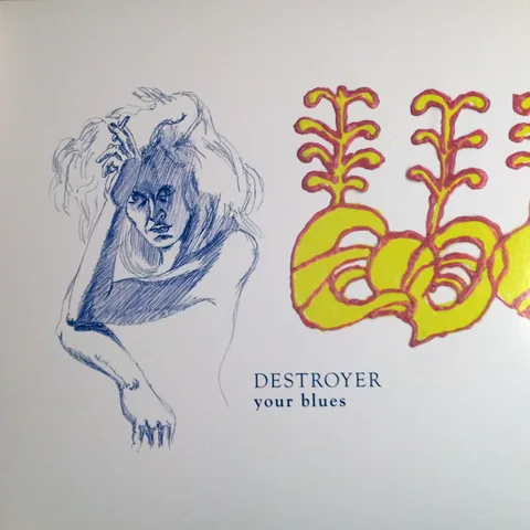 Обложка альбома «Your Blues» — исполнитель DESTROYER