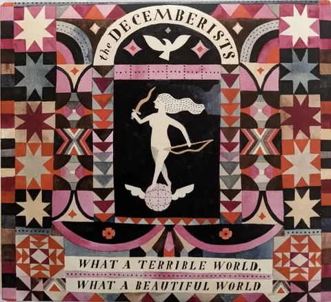 Обложка альбома «What A Terrible World, What A Beautiful World» — исполнитель THE DECEMBERISTS