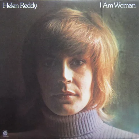 Обложка альбома «I Am Woman» — исполнитель HELEN REDDY
