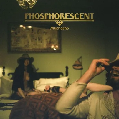Обложка альбома «Muchacho» — исполнитель PHOSPHORESCENT