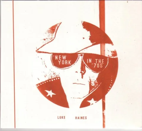 Обложка альбома «New York In The '70s» — исполнитель LUKE HAINES