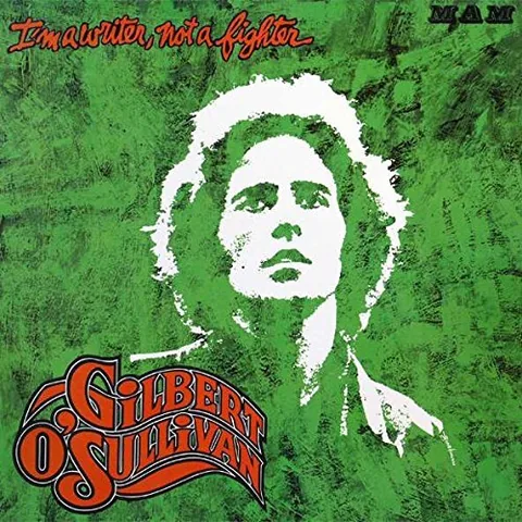 Обложка альбома «I'm Writer Not A Fighter» — исполнитель GILBERT O'SULLIVAN