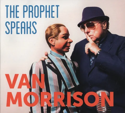 Обложка альбома «The Prophet Speaks» — исполнитель VAN MORRISON