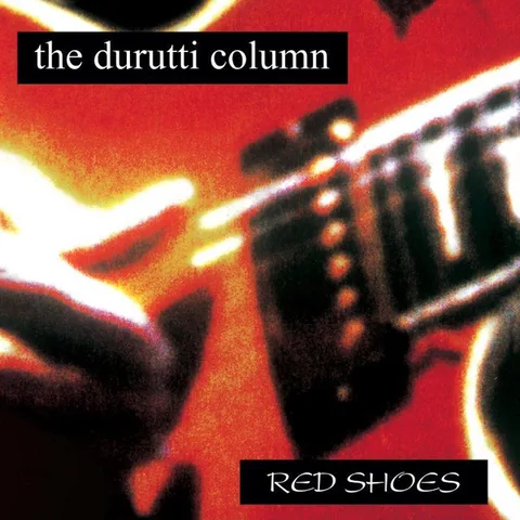 Обложка альбома «Red Shoes» — исполнитель THE DURUTTI COLUMN