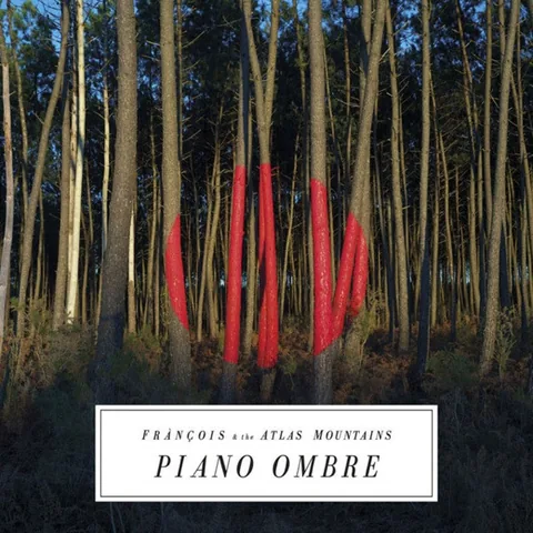 Обложка альбома «Piano Ombre» — исполнитель Frànçois And The Atlas Mountains