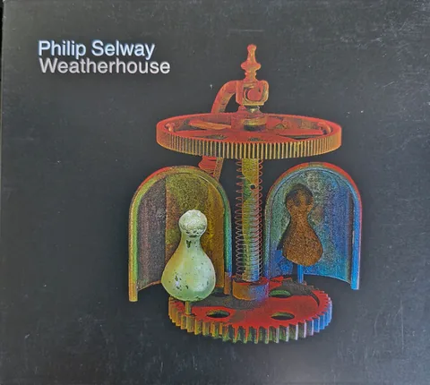 Обложка альбома «Weatherhouse» — исполнитель PHILIP SELWAY
