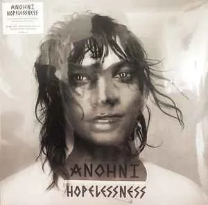 Обложка альбома «Hopelessness» — исполнитель ANOHNI