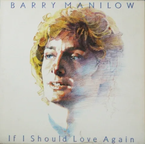 Обложка альбома «If I Should Love Again» — исполнитель BARRY MANILOW