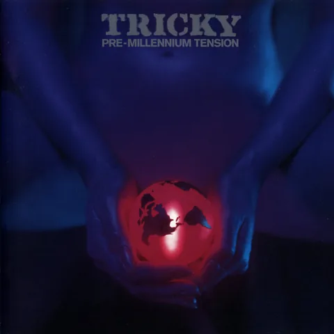 Обложка альбома «Pre-Millenium Tension» — исполнитель TRICKY