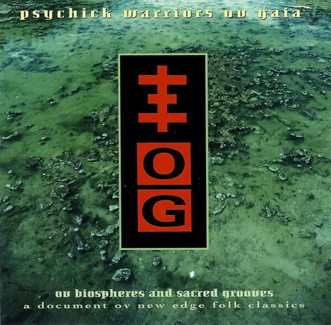 Обложка альбома «Ov Biospheres And Sacred Grooves: A Document Ov New Edge Folk Classics» — исполнитель PSYCHICK WARRIORS OV GAIA