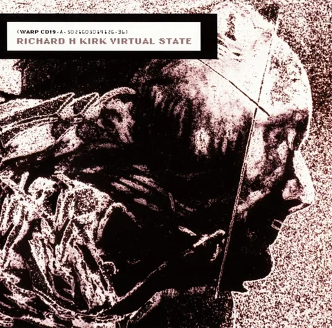Обложка альбома «Virtual State» — исполнитель RICHARD H. KIRK