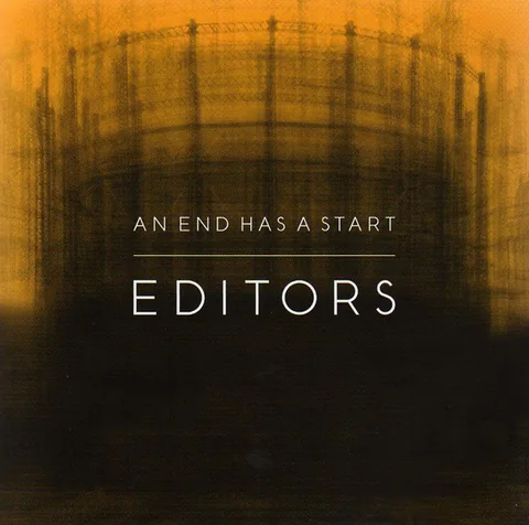 Обложка альбома «An End Has A Start» — исполнитель EDITORS