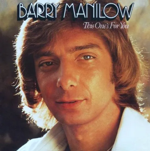 Обложка альбома «This One's For You» — исполнитель BARRY MANILOW