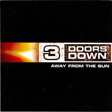 Обложка альбома «Away From The Sun» — исполнитель 3 Doors Down