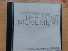 Обложка альбома «The Love Movement» — A Tribe Called Quest