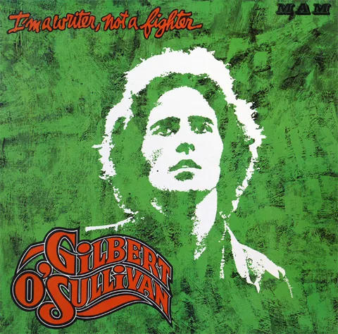 Обложка альбома «I'm Writer Not A Fighter» — исполнитель GILBERT O'SULLIVAN