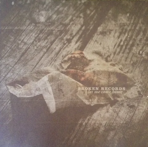 Обложка альбома «Let Me Come Home» — исполнитель BROKEN RECORDS