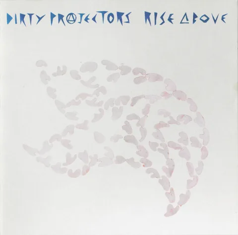 Обложка альбома «Rise Above» — исполнитель DIRTY PROJECTORS