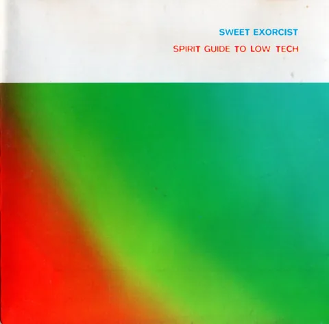 Обложка альбома «Spirit Guide To Low Tech» — исполнитель SWEET EXORCIST