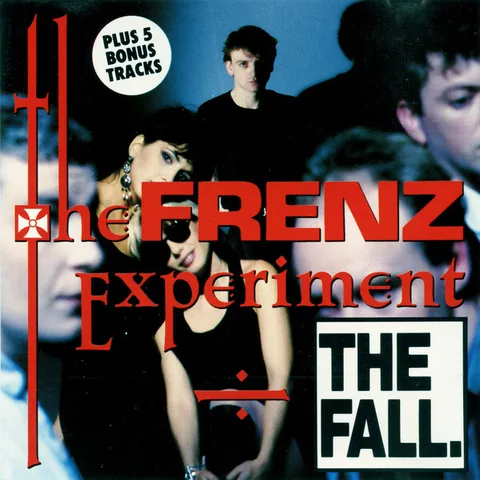 Обложка альбома «The Frenz Experiment» — исполнитель THE FALL