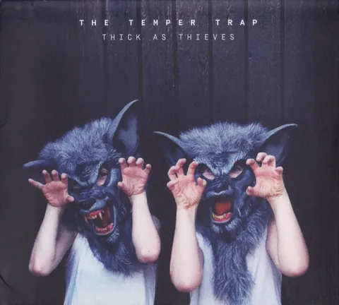Обложка альбома «Thick As Thieves» — исполнитель THE TEMPER TRAP