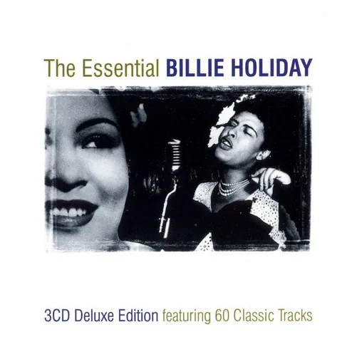 Обложка альбома «The Essential Billie Holiday» — исполнитель BILLIE HOLIDAY