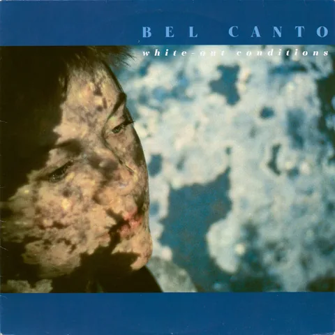 Обложка альбома «White-Out Conditions» — исполнитель BEL CANTO
