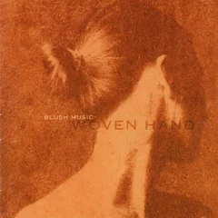 Обложка альбома «Blush Music» — WOVEN HAND