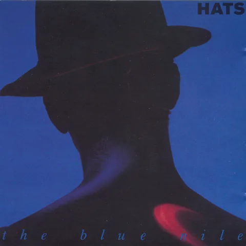 Обложка альбома «Hats» — исполнитель THE BLUE NILE
