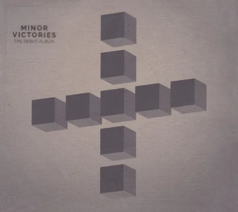 Обложка альбома «Minor Victories» — исполнитель MINOR VICTORIES