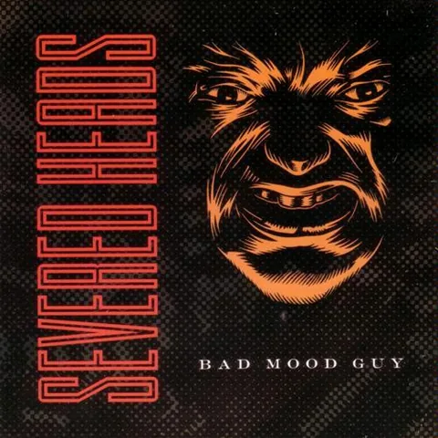 Обложка альбома «Bad Mood Guy» — исполнитель SEVERED HEADS